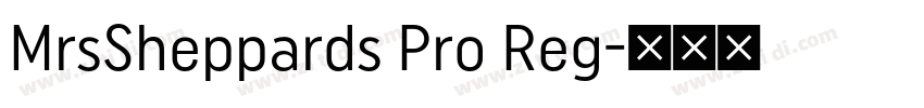 MrsSheppards Pro Reg字体转换 MrsSheppards Pro Reg字体转换